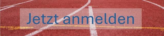 Gr&uuml;ne Laufbahn mit wei&szlig;en und gelben Linien sowie dem Text &bdquo;Jetzt anmelden&ldquo; in blauer Schrift auf transparentem Hintergrund.