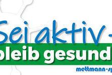 Logo mit der Aufforderung "Sei aktiv - bleib gesund!" in blauer und grüner Schrift, mit dem Schriftzug "mettmann-sport" unten.